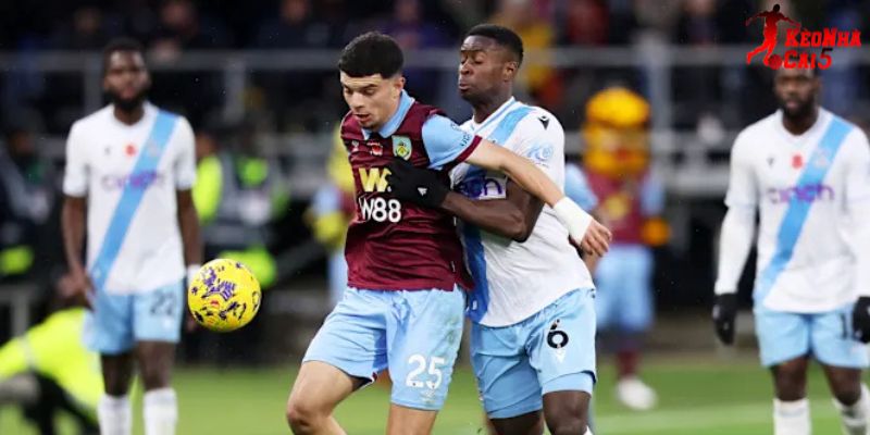 Crystal Palace vs Burnley luôn diễn ra nảy lửa